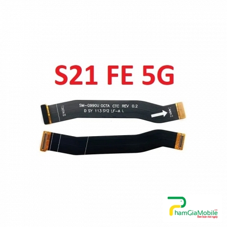 Mạch Dây Sub LCD Samsung S21 FE 5G G990 Cáp Nối Màn Hình, Cáp Nối Bo Mainboard Mạch Chủ